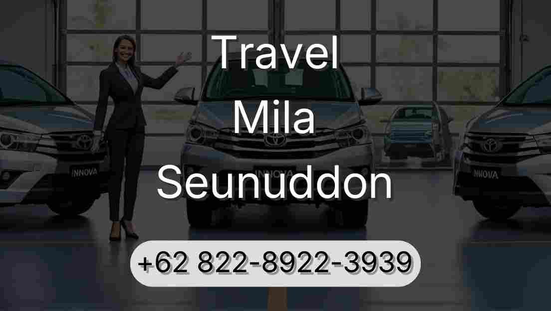 Travel Mila Seunuddon