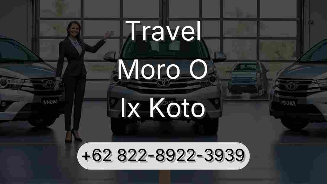 Travel Moro O Ix Koto
