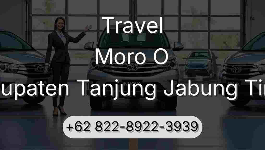 Travel Moro O Kabupaten Tanjung Jabung Timur