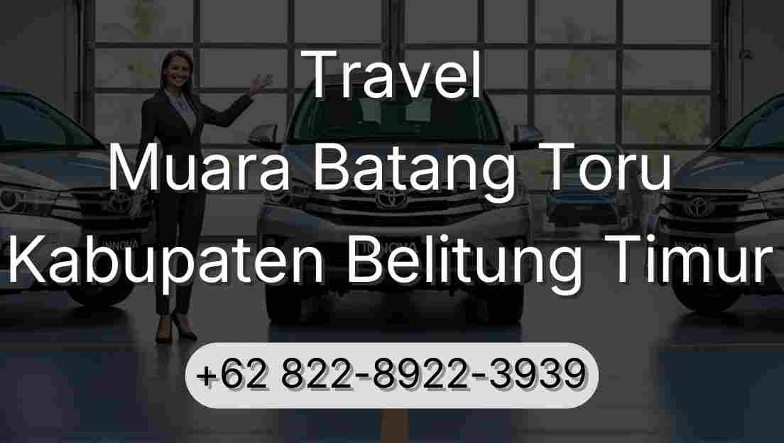 Travel Muara Batang Toru Kabupaten Belitung Timur