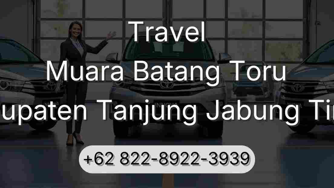 Travel Muara Batang Toru Kabupaten Tanjung Jabung Timur