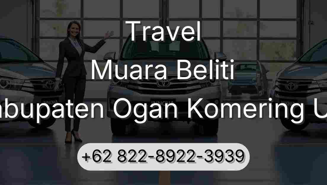 Travel Muara Beliti Kabupaten Ogan Komering Ulu