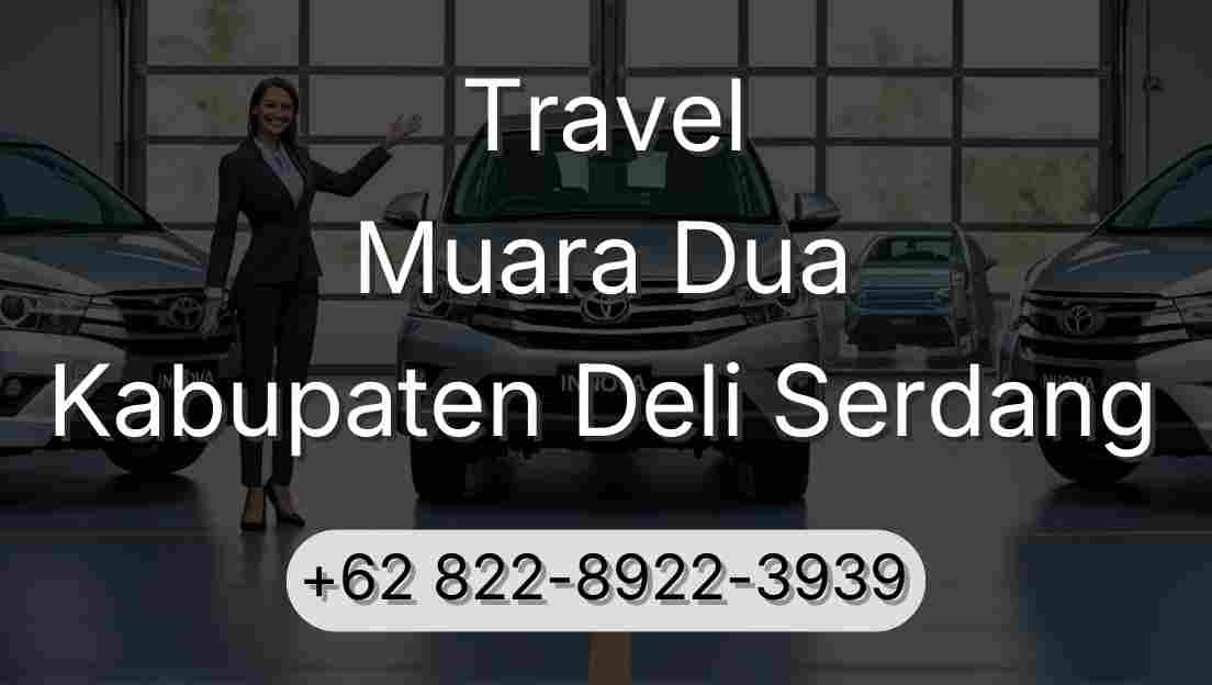 Travel Muara Dua Kabupaten Deli Serdang