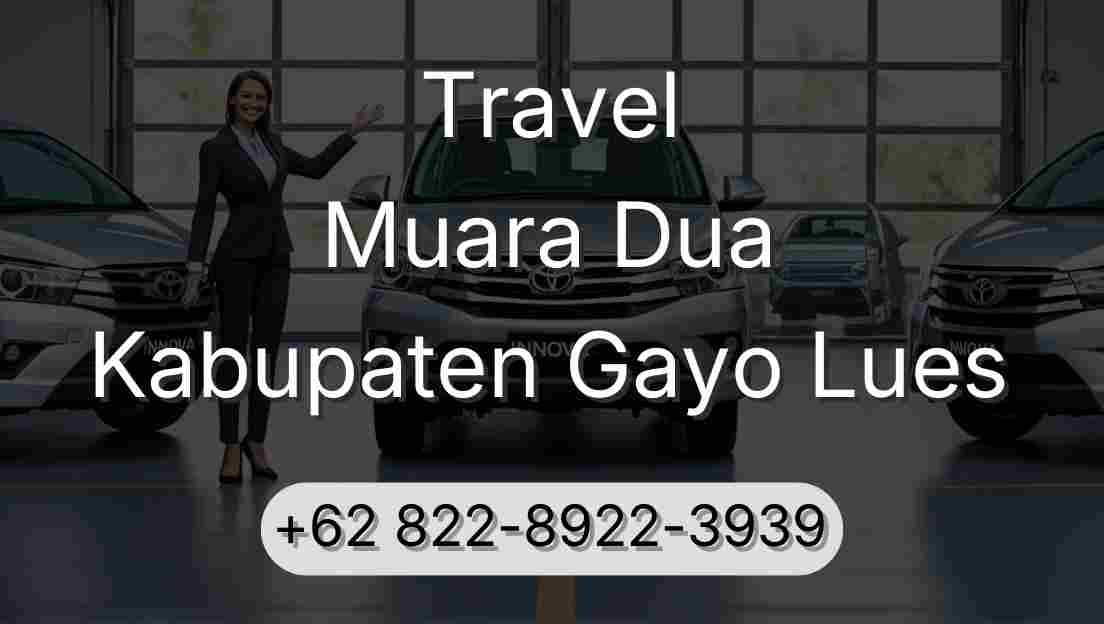 Travel Muara Dua Kabupaten Gayo Lues