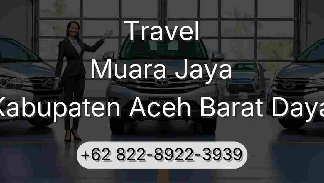 Travel Muara Jaya Kabupaten Aceh Barat Daya