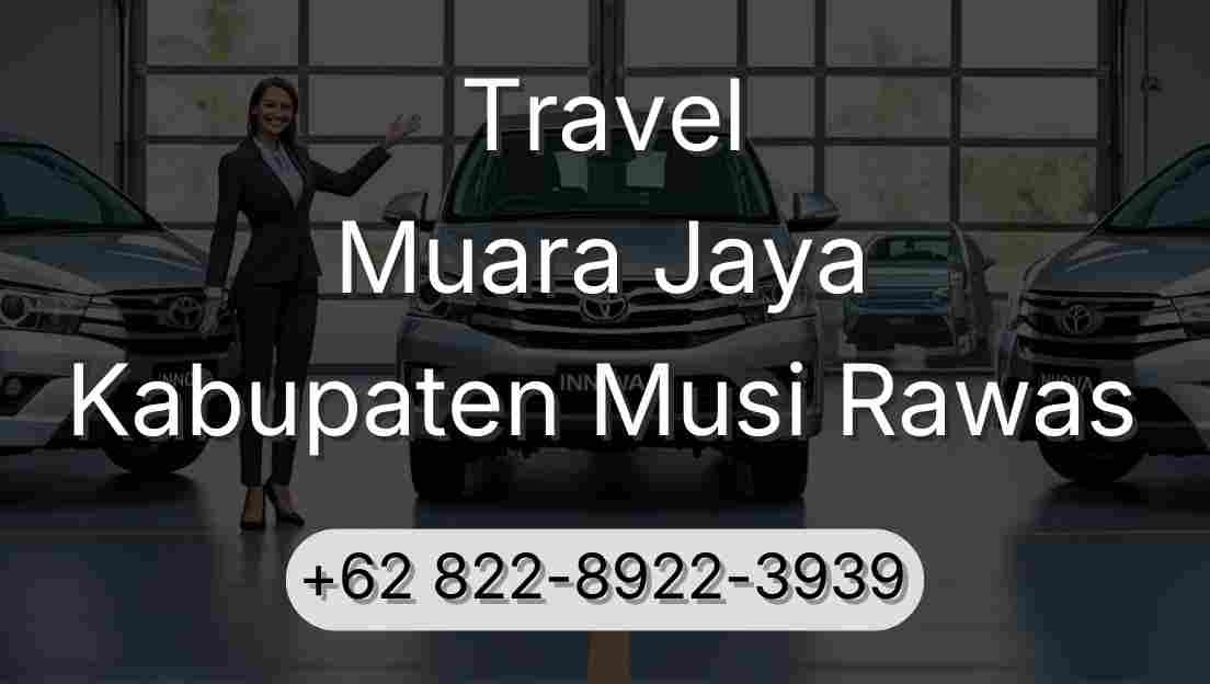 Travel Muara Jaya Kabupaten Musi Rawas