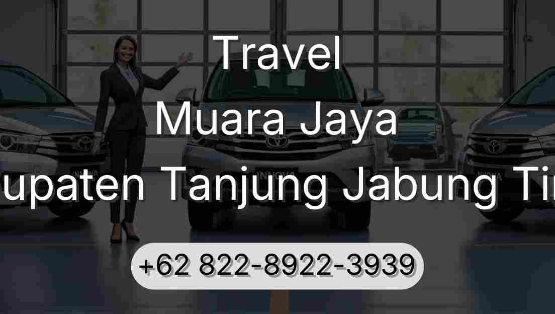 Travel Muara Jaya Kabupaten Tanjung Jabung Timur