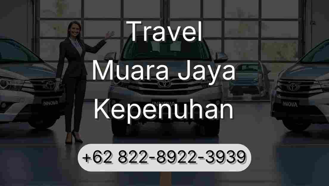 Travel Muara Jaya Kepenuhan