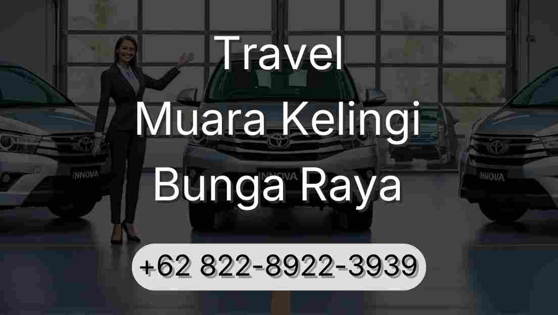 Travel Muara Kelingi Bunga Raya
