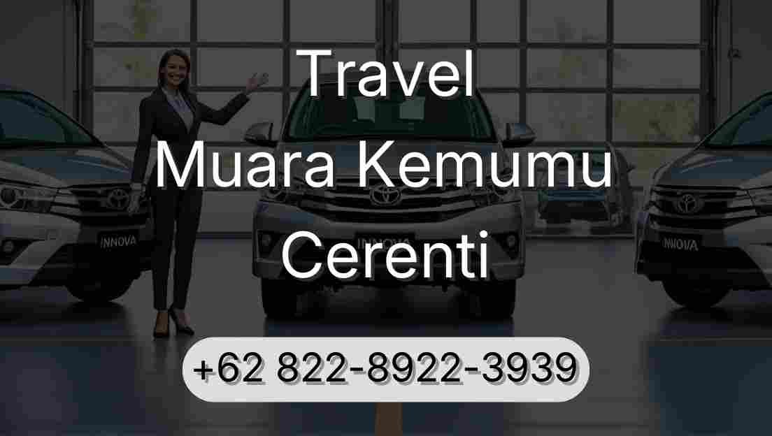 Travel Muara Kemumu Cerenti