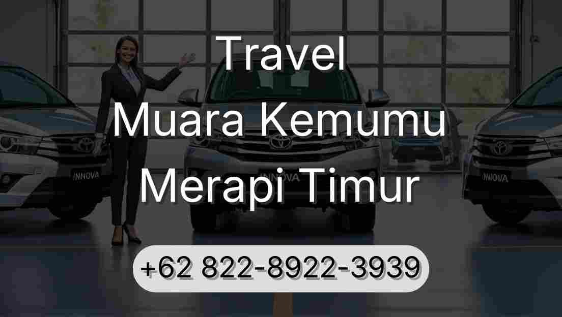 Travel Muara Kemumu Merapi Timur