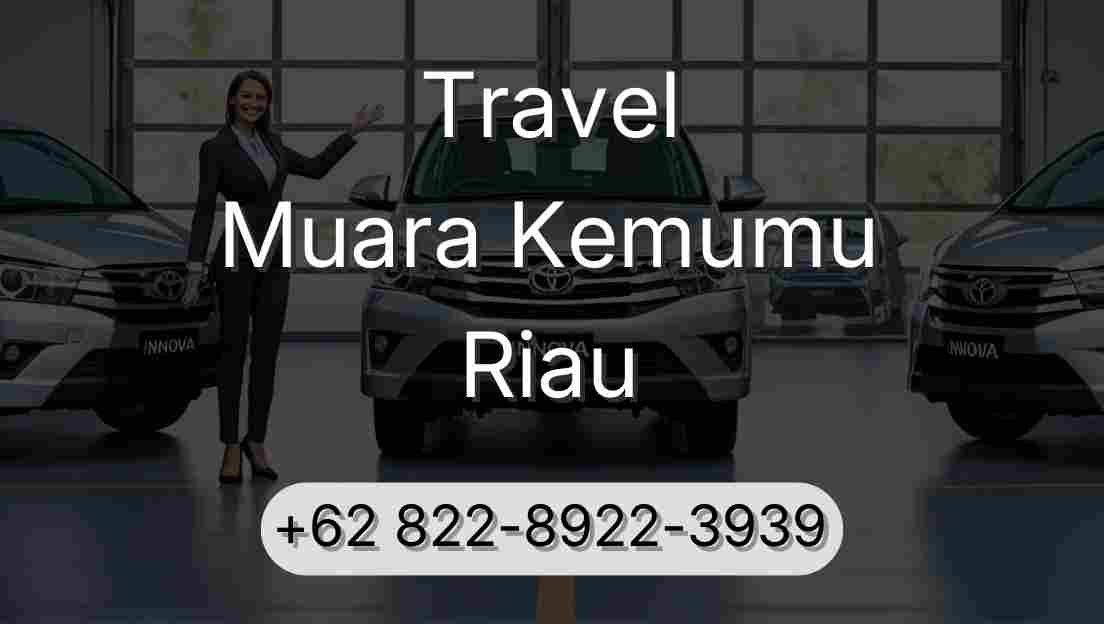 Travel Muara Kemumu Riau