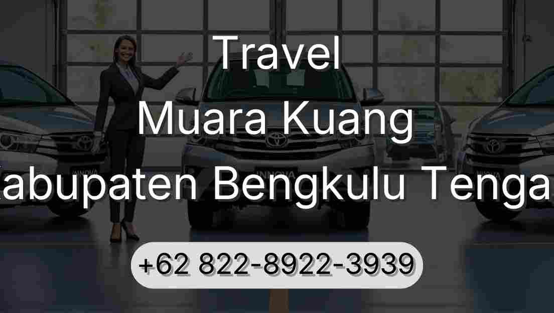Travel Muara Kuang Kabupaten Bengkulu Tengah