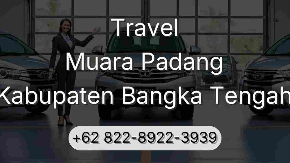 Travel Muara Padang Kabupaten Bangka Tengah