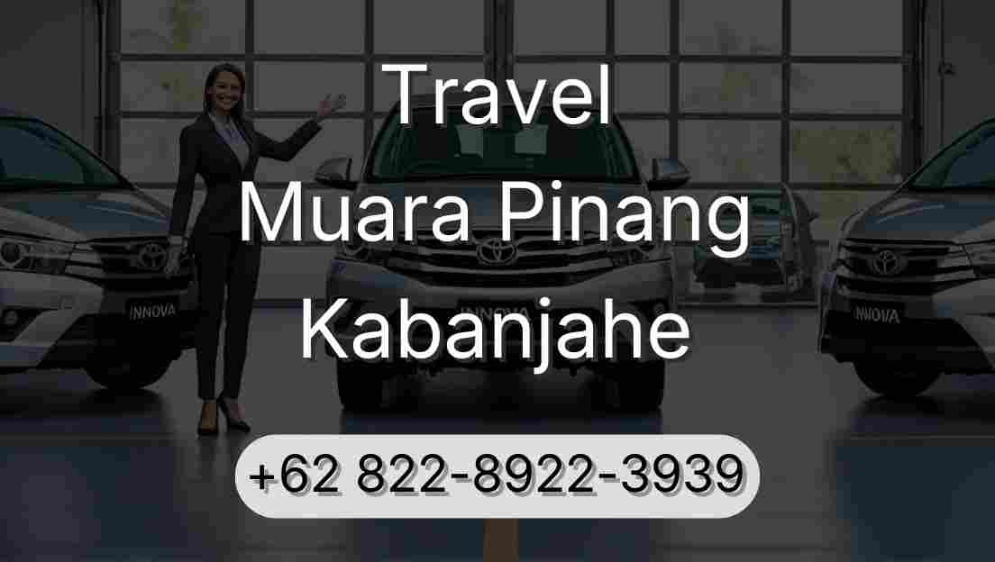 Travel Muara Pinang Kabanjahe