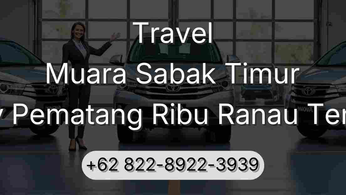 Travel Muara Sabak Timur Buay Pematang Ribu Ranau Tengah