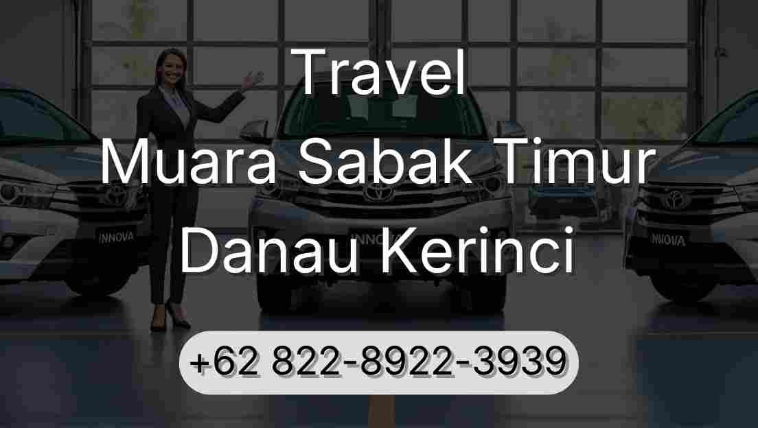 Travel Muara Sabak Timur Danau Kerinci