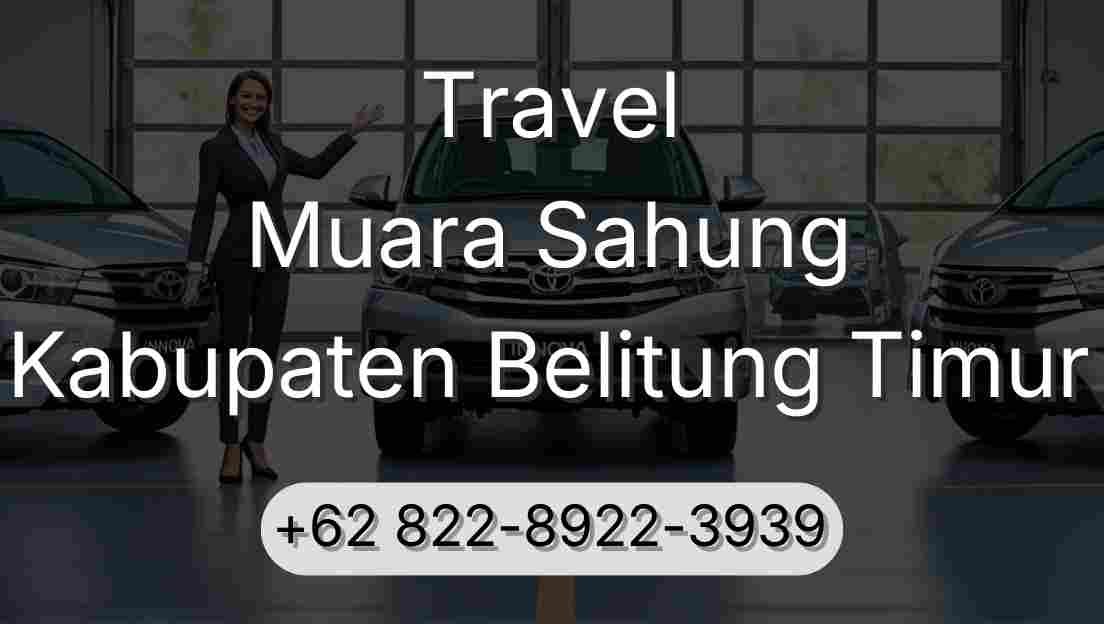 Travel Muara Sahung Kabupaten Belitung Timur