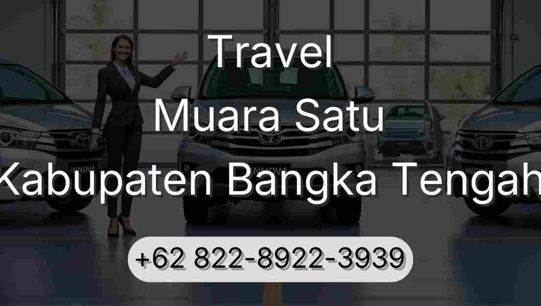 Travel Muara Satu Kabupaten Bangka Tengah