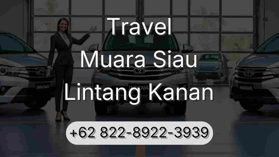Travel Muara Siau Lintang Kanan