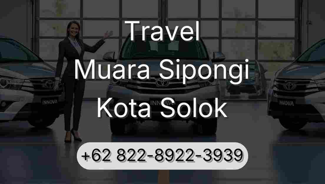 Travel Muara Sipongi Kota Solok
