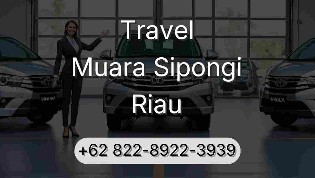 Travel Muara Sipongi Riau