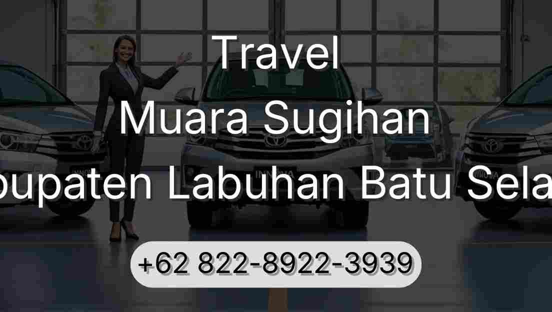 Travel Muara Sugihan Kabupaten Labuhan Batu Selatan