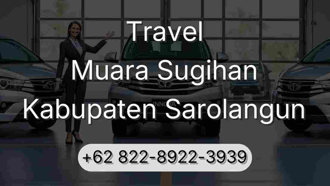 Travel Muara Sugihan Kabupaten Sarolangun