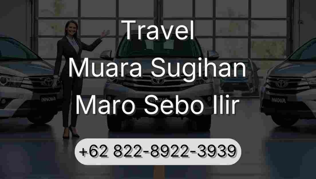 Travel Muara Sugihan Maro Sebo Ilir