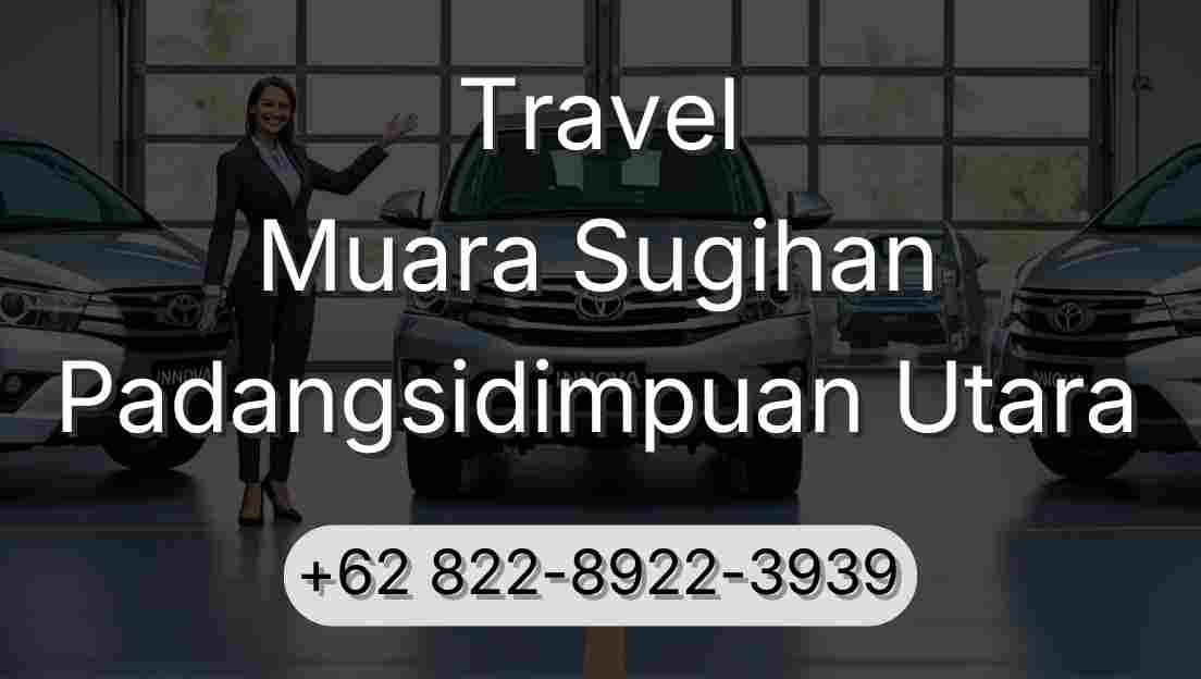 Travel Muara Sugihan Padangsidimpuan Utara
