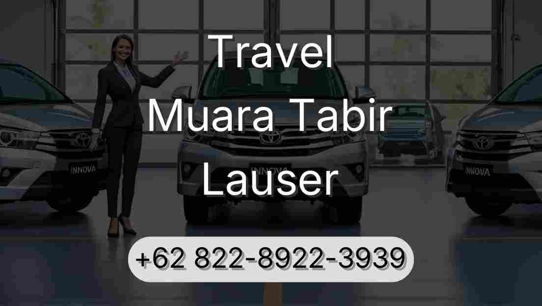 Travel Muara Tabir Lauser