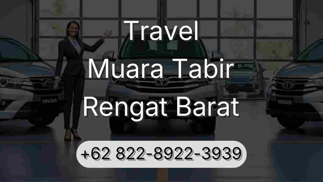 Travel Muara Tabir Rengat Barat