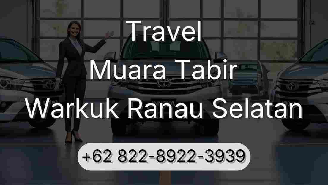 Travel Muara Tabir Warkuk Ranau Selatan