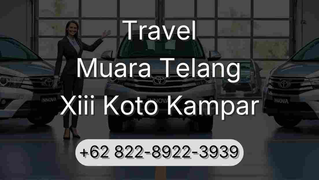 Travel Muara Telang Xiii Koto Kampar