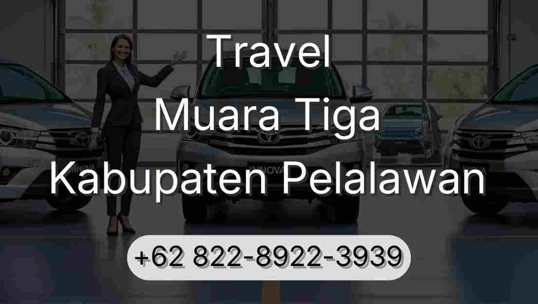 Travel Muara Tiga Kabupaten Pelalawan