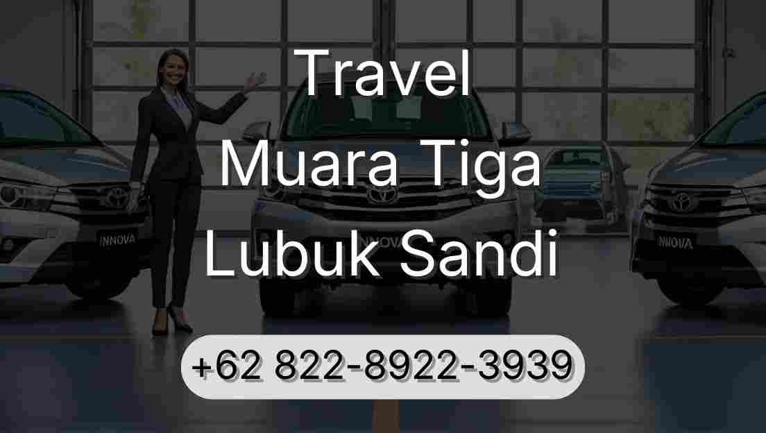Travel Muara Tiga Lubuk Sandi