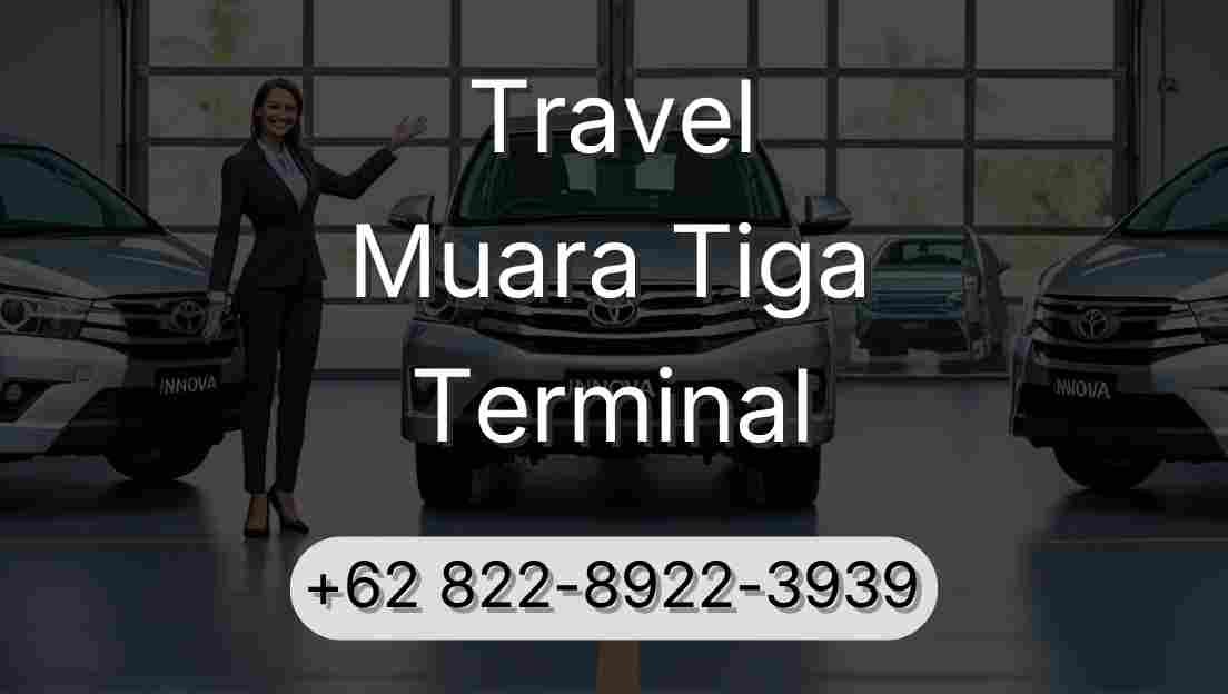 Travel Muara Tiga Terminal