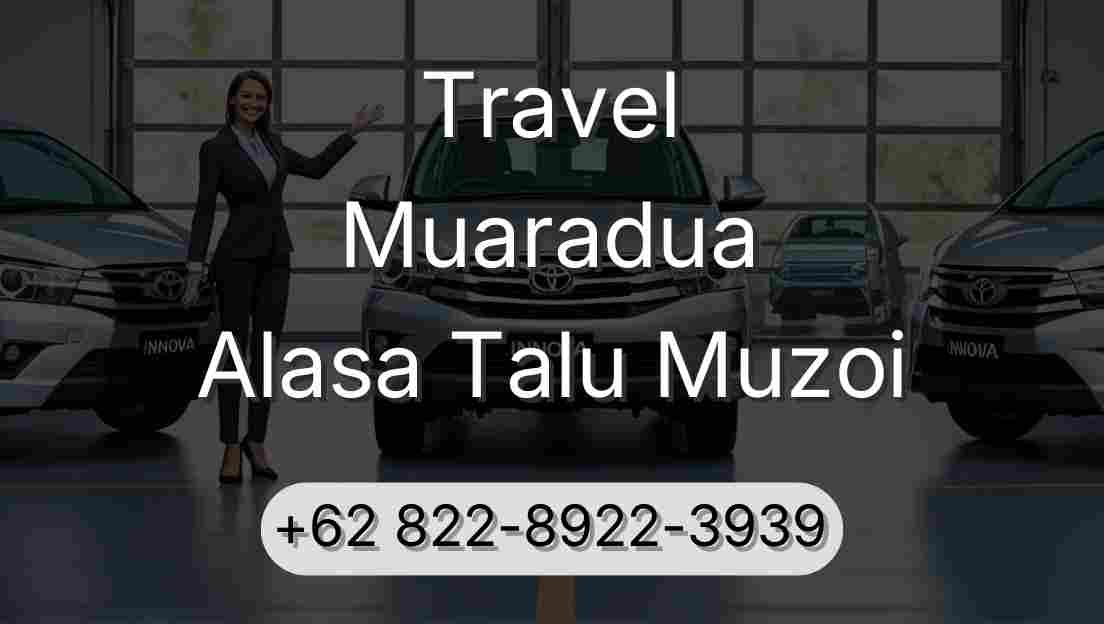 Travel Muaradua Alasa Talu Muzoi