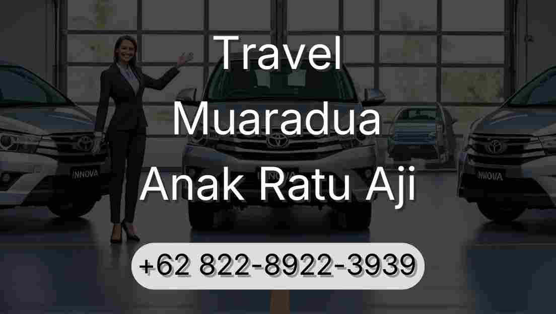 Travel Muaradua Anak Ratu Aji
