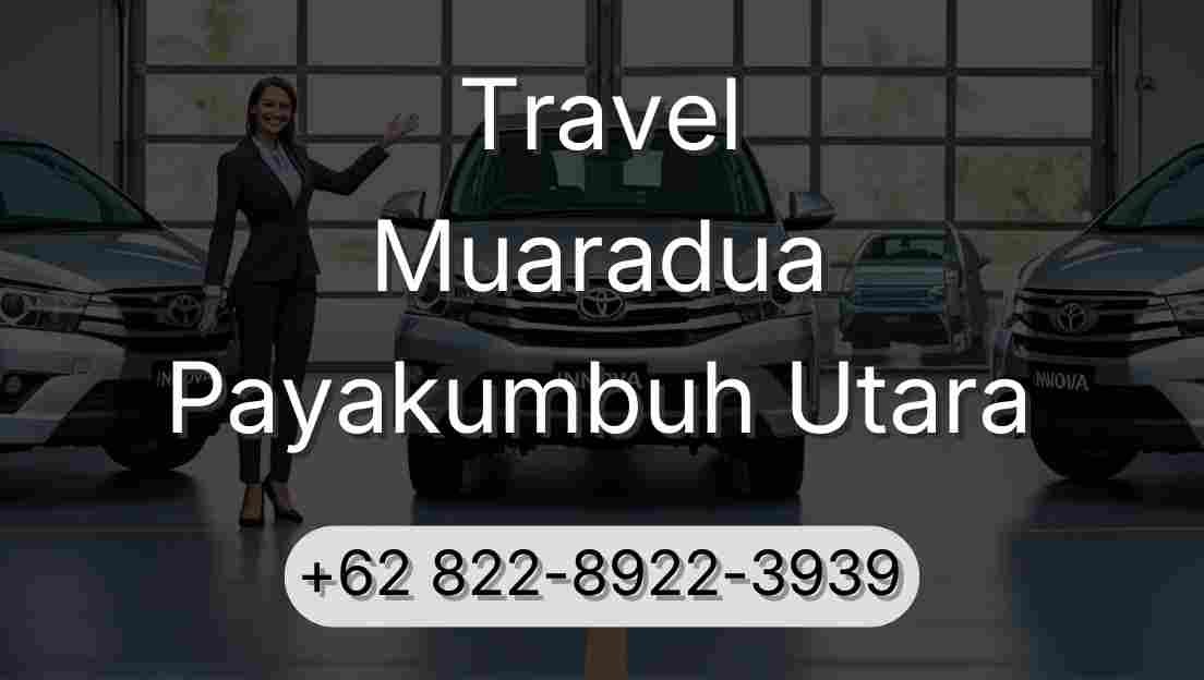 Travel Muaradua Payakumbuh Utara