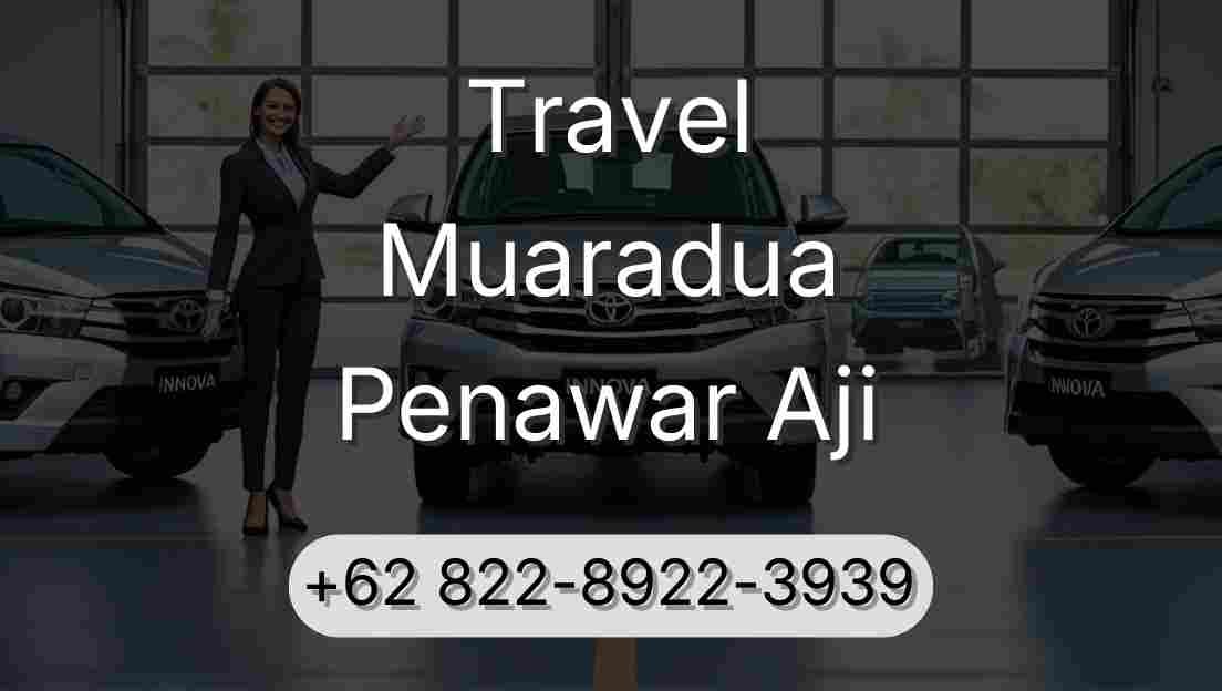 Travel Muaradua Penawar Aji