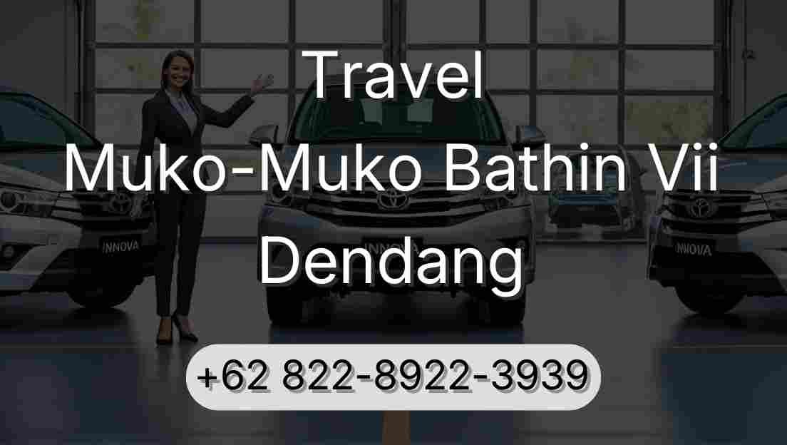 Travel Muko-Muko Bathin Vii Dendang