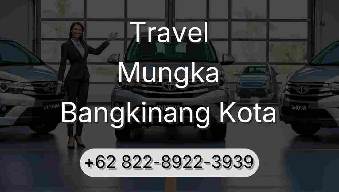 Travel Mungka Bangkinang Kota