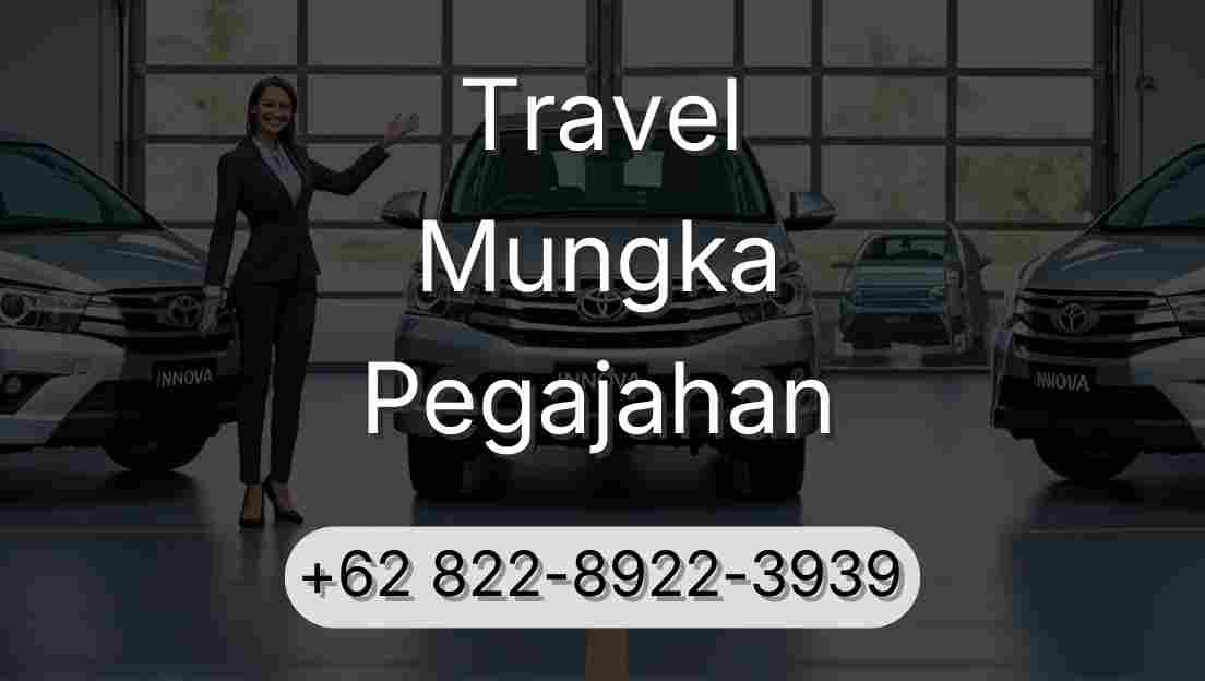 Travel Mungka Pegajahan