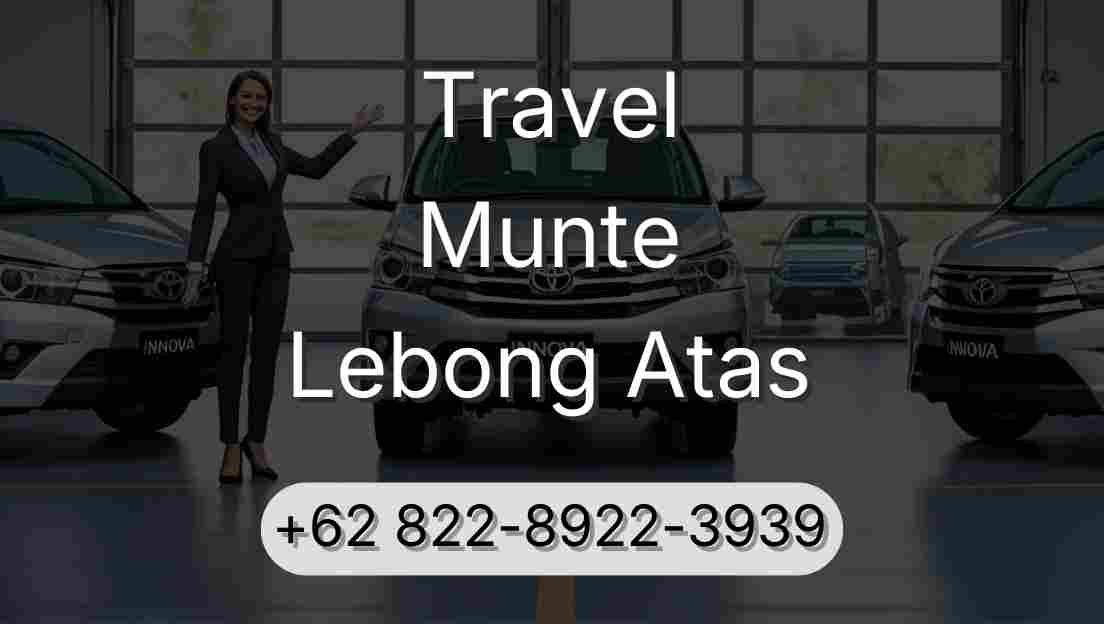 Travel Munte Lebong Atas