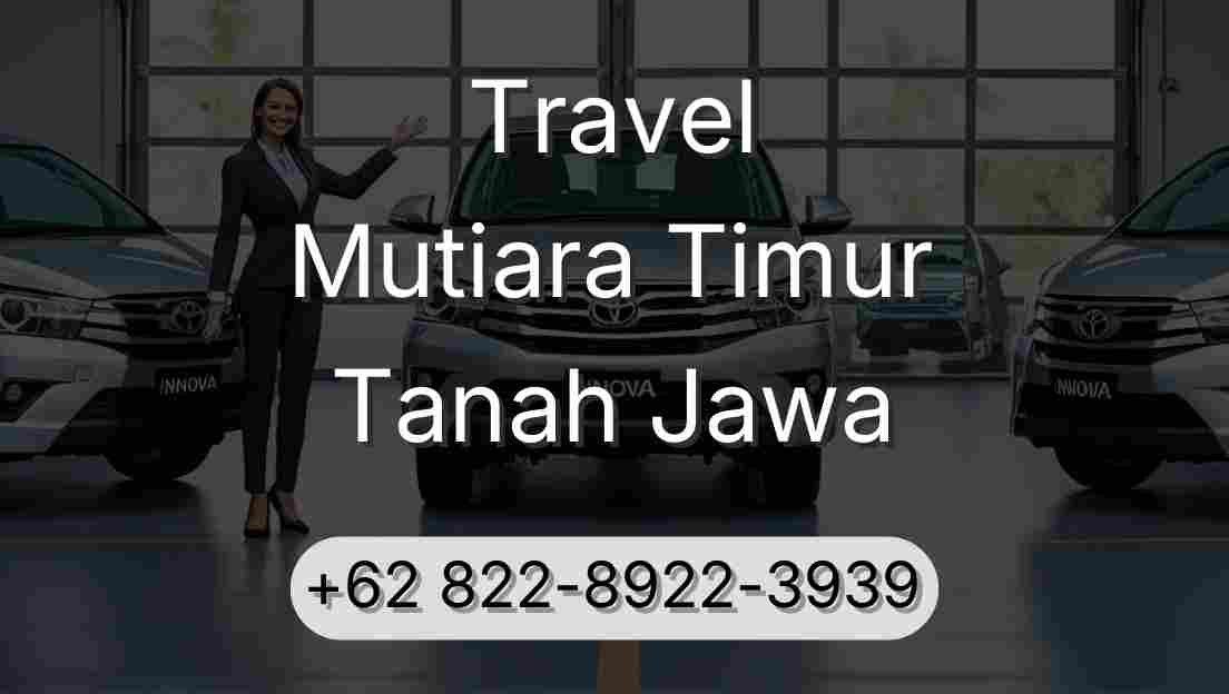 Travel Mutiara Timur Tanah Jawa