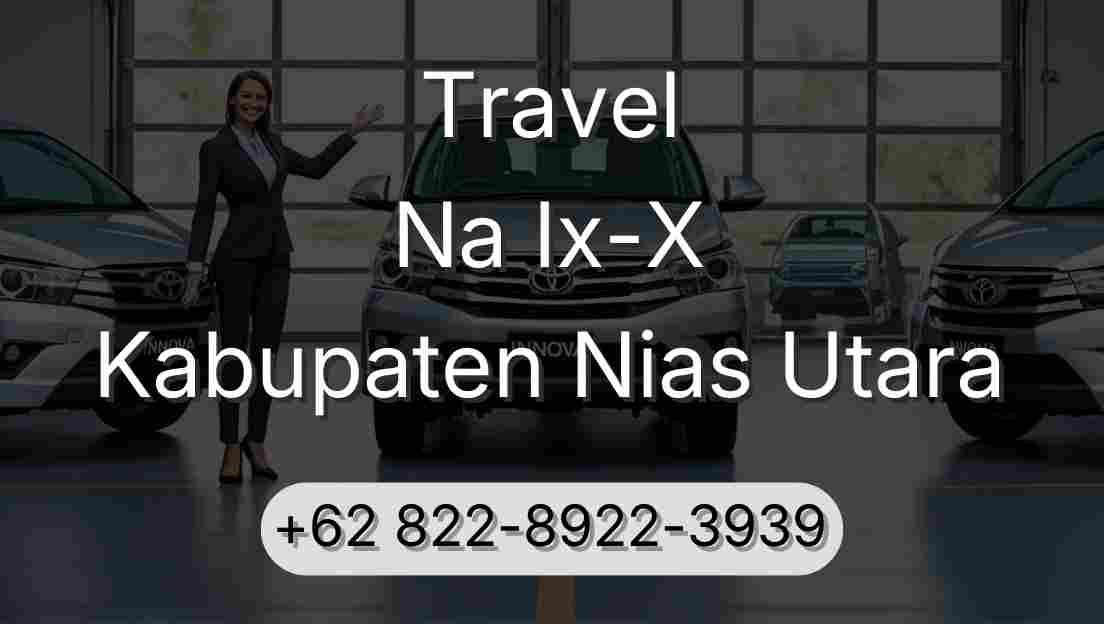 Travel Na Ix-X Kabupaten Nias Utara