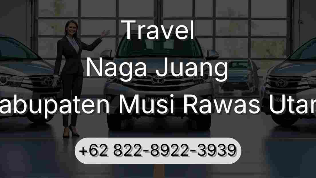 Travel Naga Juang Kabupaten Musi Rawas Utara