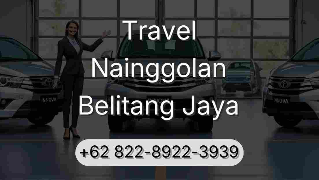 Travel Nainggolan Belitang Jaya