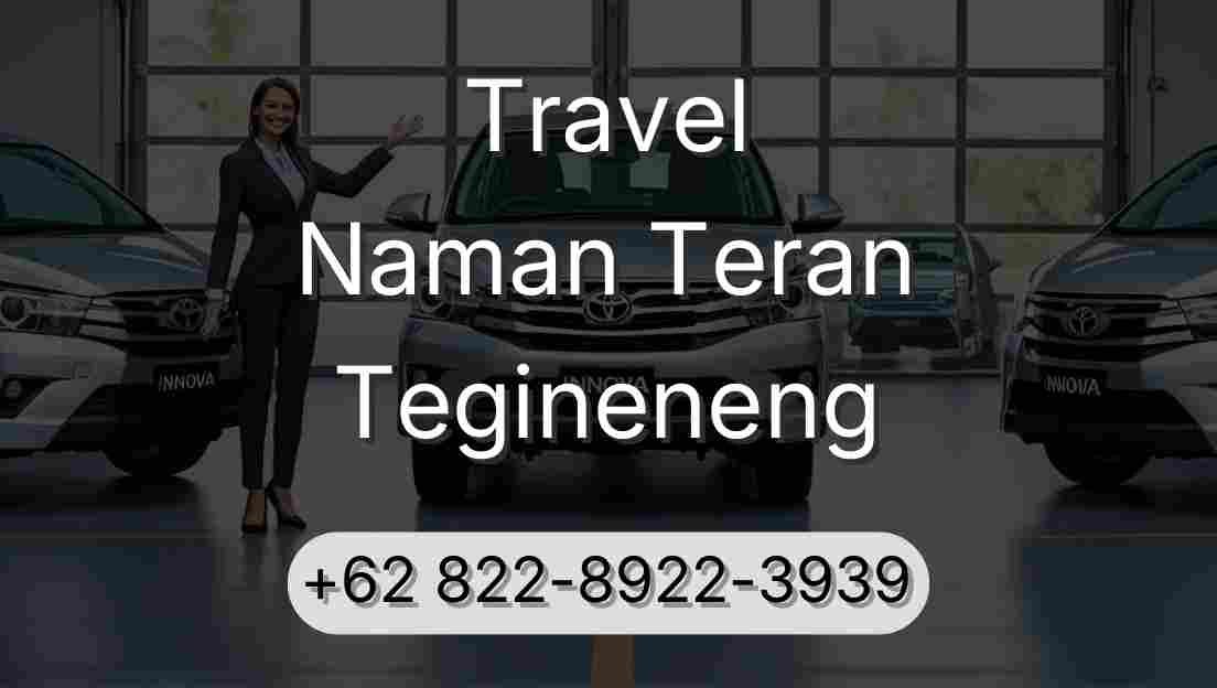 Travel Naman Teran Tegineneng